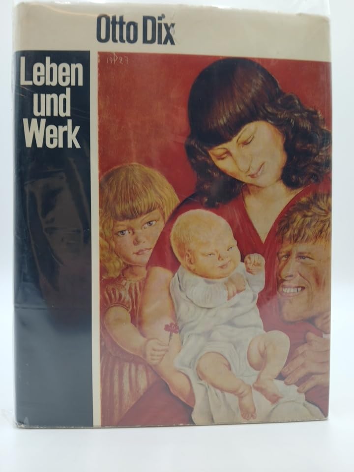 Otto Dix - Leben und Werk Memories