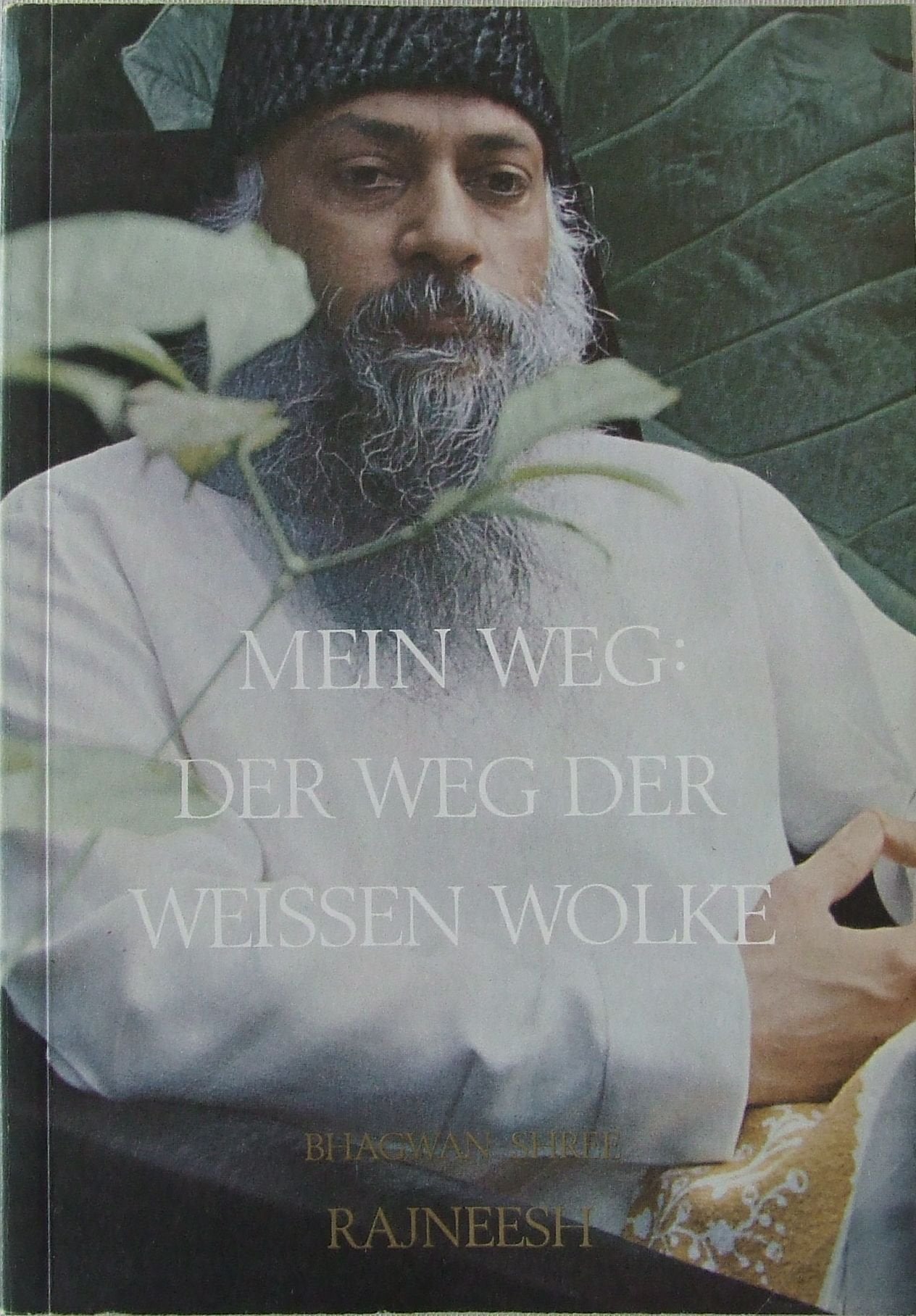 Mein Weg, der Weg der weißen Wolke Philosophy