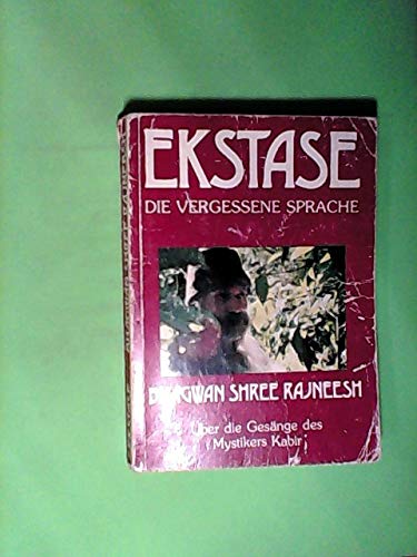 Ekstase. Die vergessene Sprache. Über die Gesänge des Mystikers Kabir Film, Art & Culture