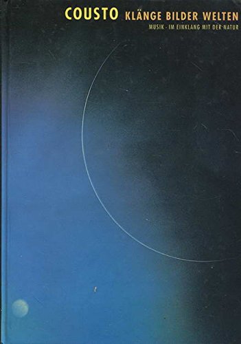 Klänge, Bilder, Welten. Musik - im Einklang mit der Natur. book