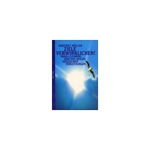 Heile Deine Gedanken. Mit Mind-Clearing Ziele klären, Hindernisse abbauen, klar bleiben Lifestyle