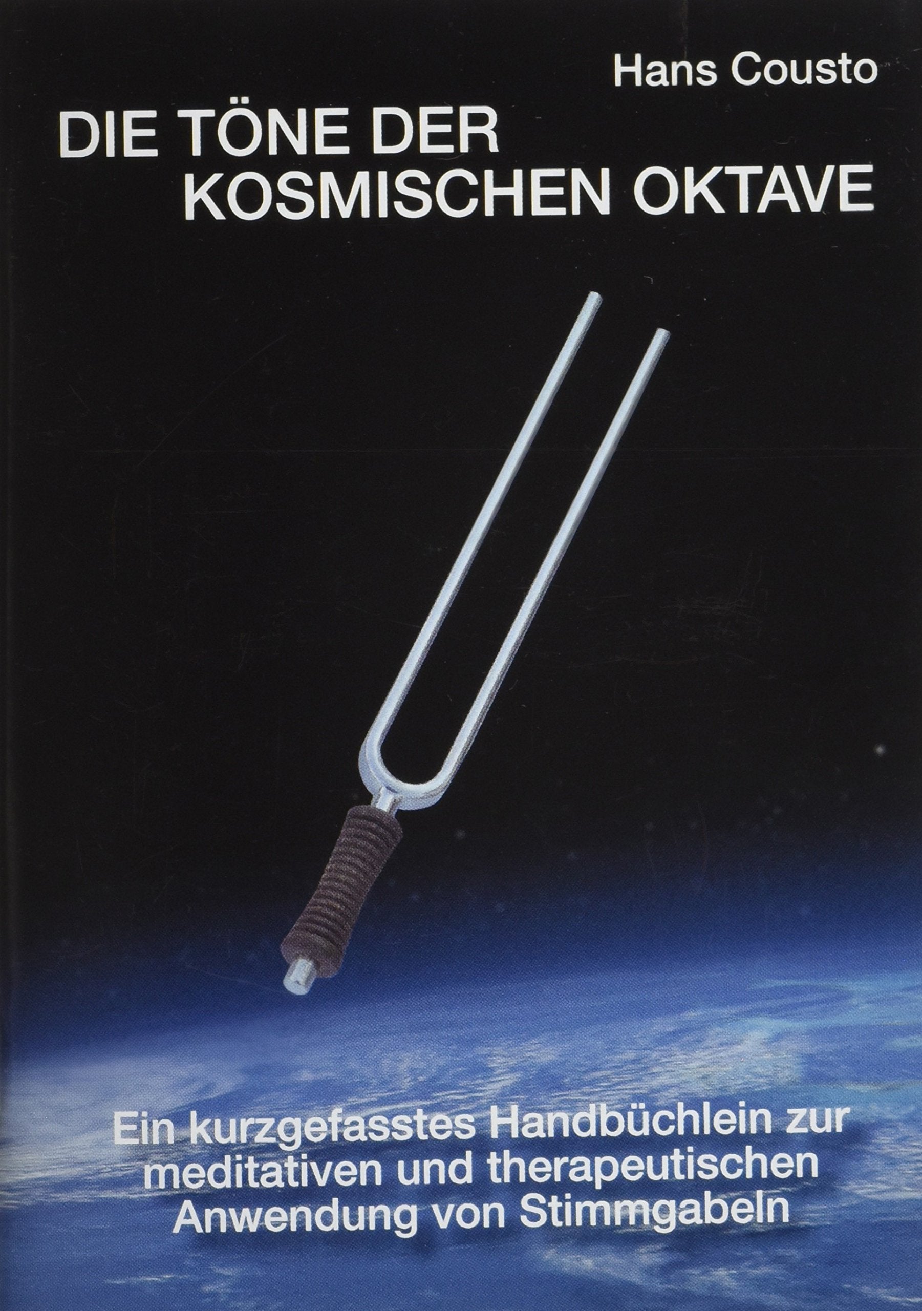 Die Töne der Kosmischen Oktave Medicine