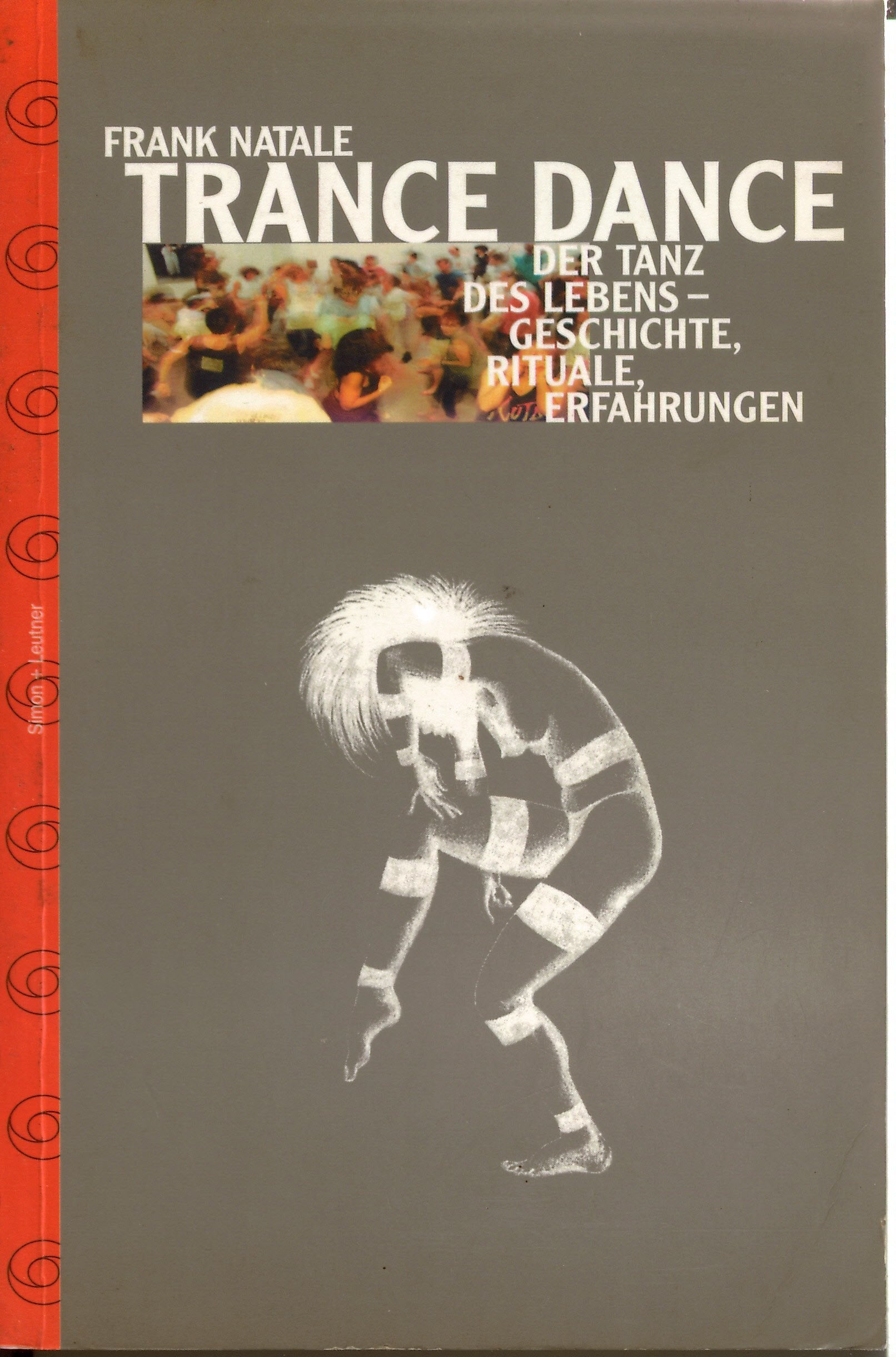 Trance Dance. Der Tanz des Lebens - Geschichte, Rituale, Erfahrungen Film, Art & Culture