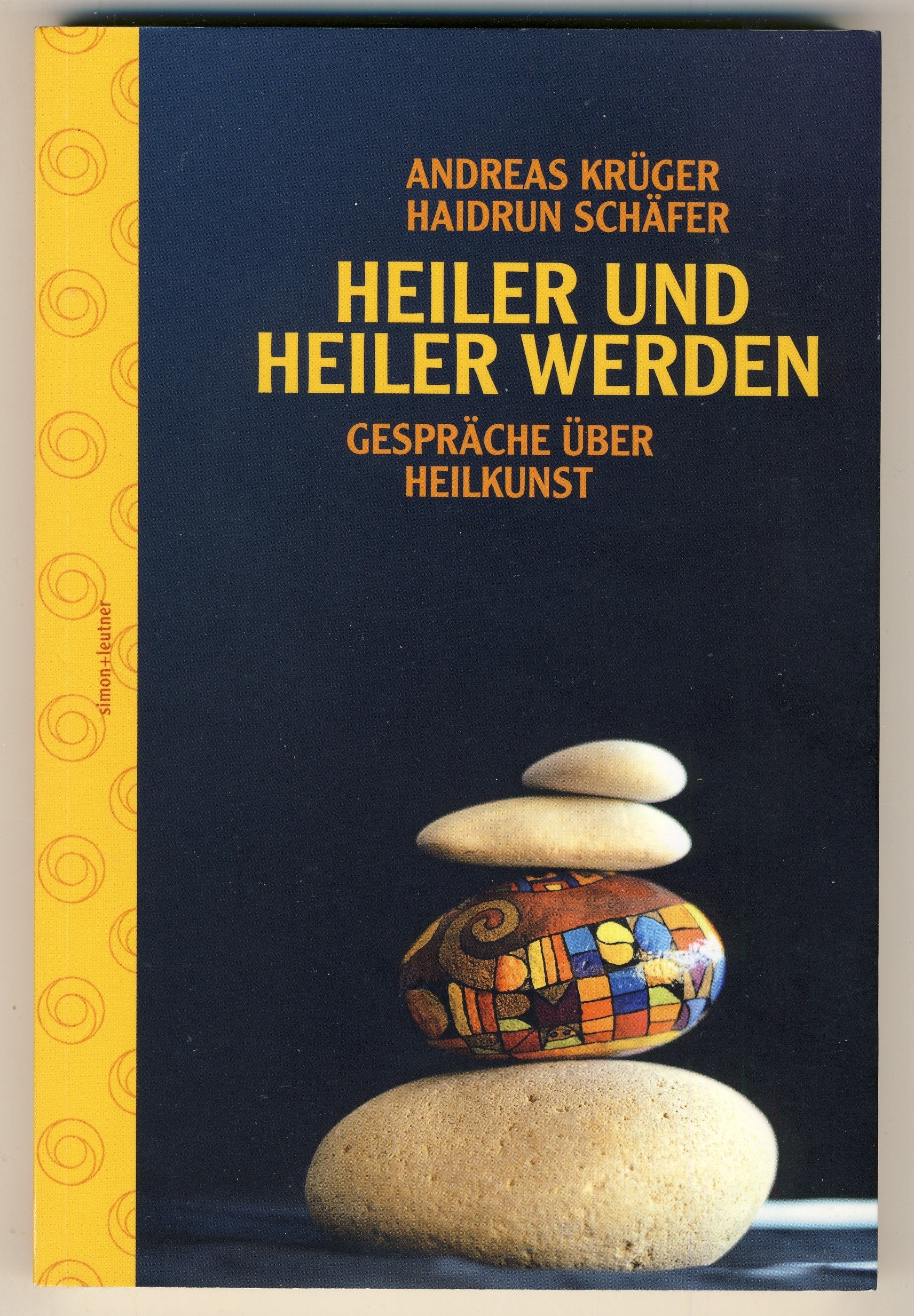 Heiler und heiler werden: Gespräche über Heilkunst. Edition Herzschlag Health, Nutrition & Fitness