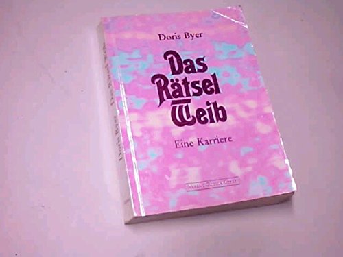 Product Image: Das Rätsel Weib. Ein Karriere.