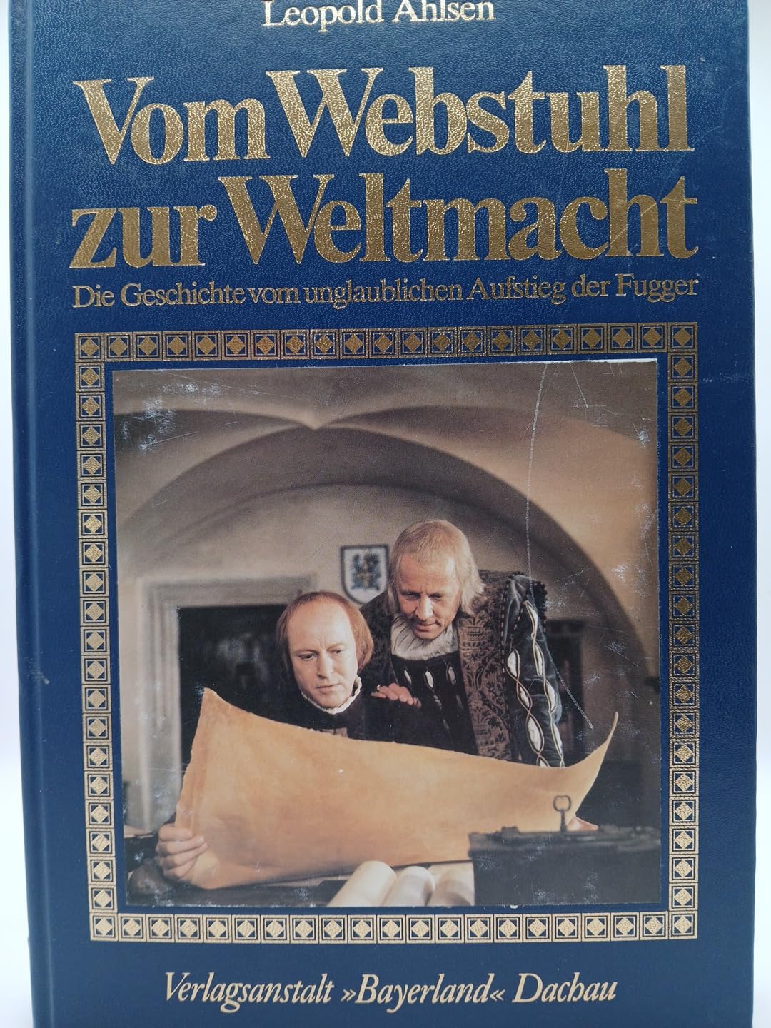 Vom Webstuhl zur Weltmacht: Die Geschichte vom unglaublichen Aufstieg der Fugger Books