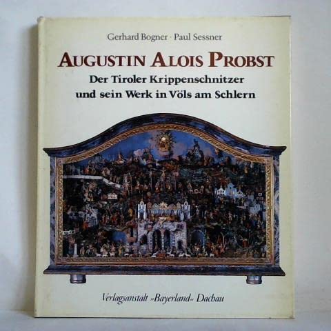 Augustin Alois Probst: Der Tiroler Krippenschnitzer und sein Werk in Völs am Schlern Film, Art & Culture