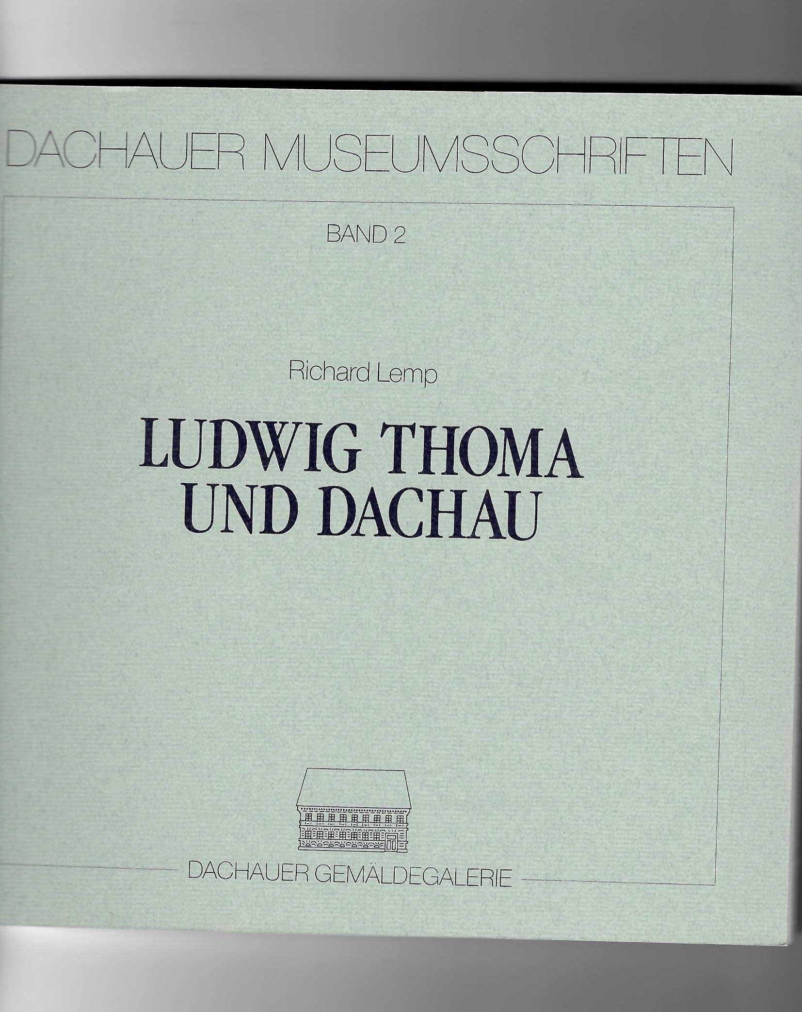 Ludwig Thoma und Dachau (Dachauer Museumsschriften) Books
