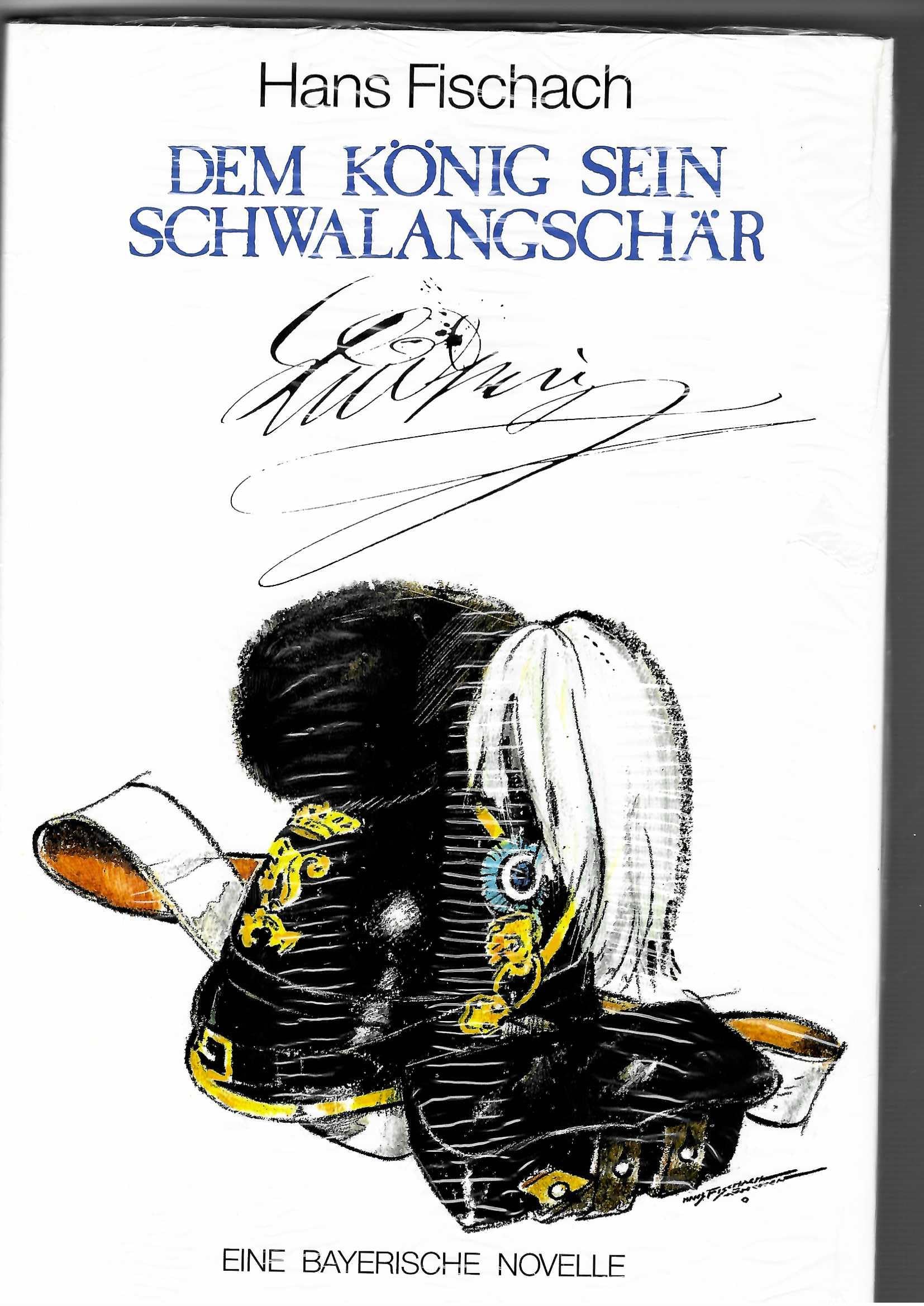 Dem König sein Schwalangschär: Eine bayerische Novelle Contemporary literature