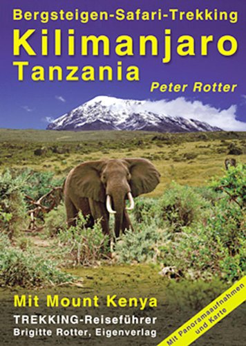 Kilimanjaro /Tanzania: Mit Mount Kenya, Safari und Zanzibar Travel Guides