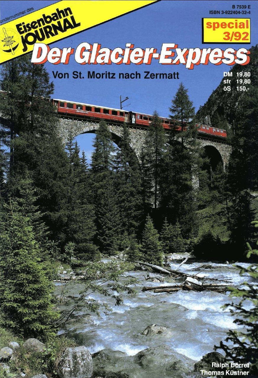 EJ-Special 3/92: Der Glacier-Express. Von St. Moritz nach Zermatt von Ralph Börret und Thomas Küstner book