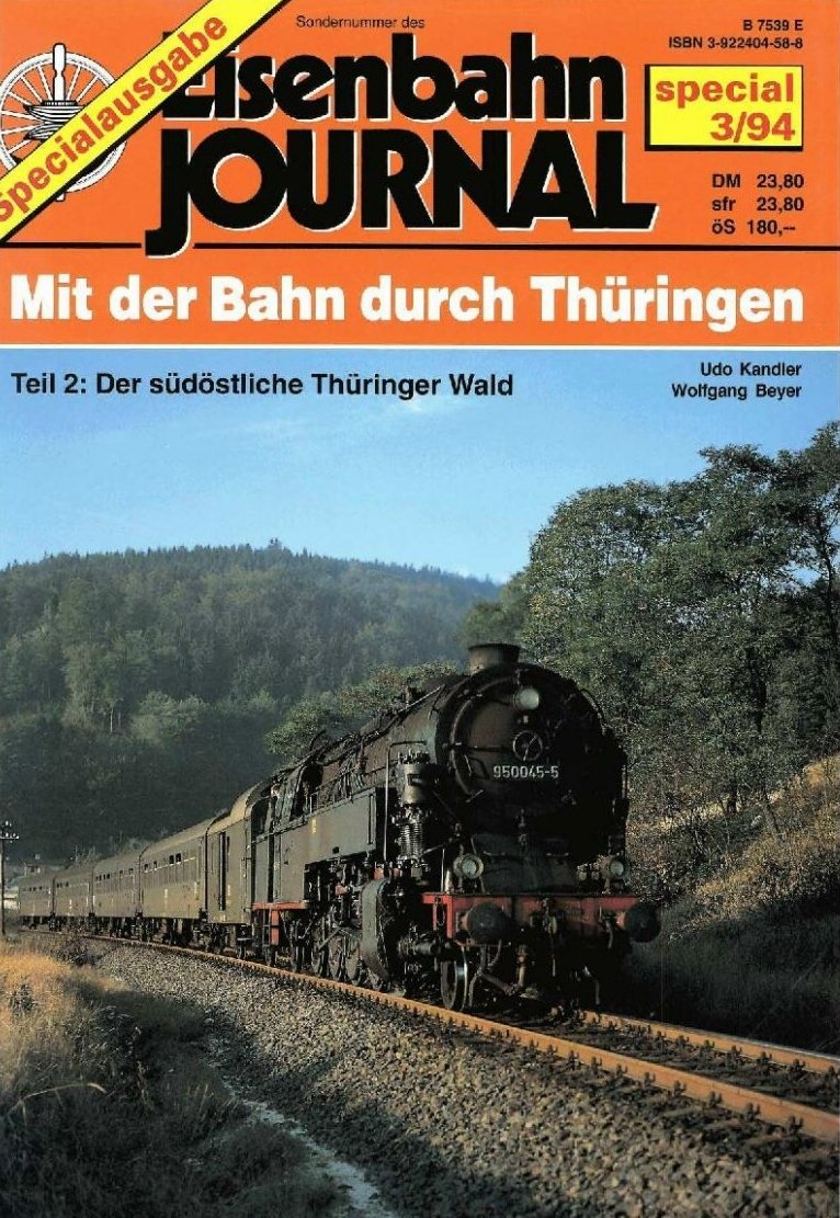 Mit der Bahn durch Thüringen: Der südöstliche Thüringer Wald (Specialausgaben des Eisenbahn-Journals) - Kandler, Udo book