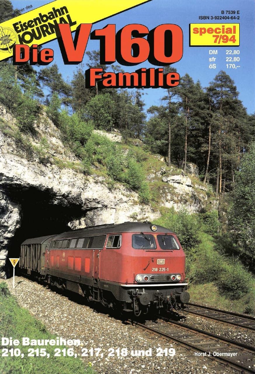 Die V160 Familie. Die Baureihen 210, 215, 216, 217, 218 und 219 von Horst J. Obermayer book