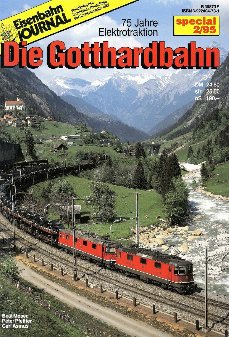 Die Gotthardbahn: 75 Jahre Elektrotraktion (Specialausgaben des Eisenbahn-Journals) - Moser, Beat book