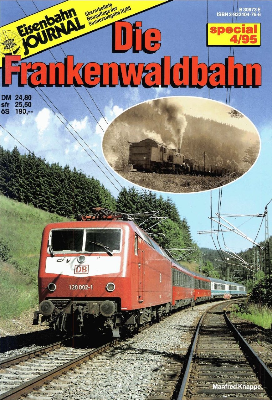 Die Frankenwaldbahn (Specialausgaben des Eisenbahn-Journals) Books