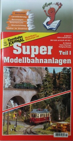 Super Modellbahnanlagen (Modellbahn Bibliothek des Eisenbahn Journals) Books
