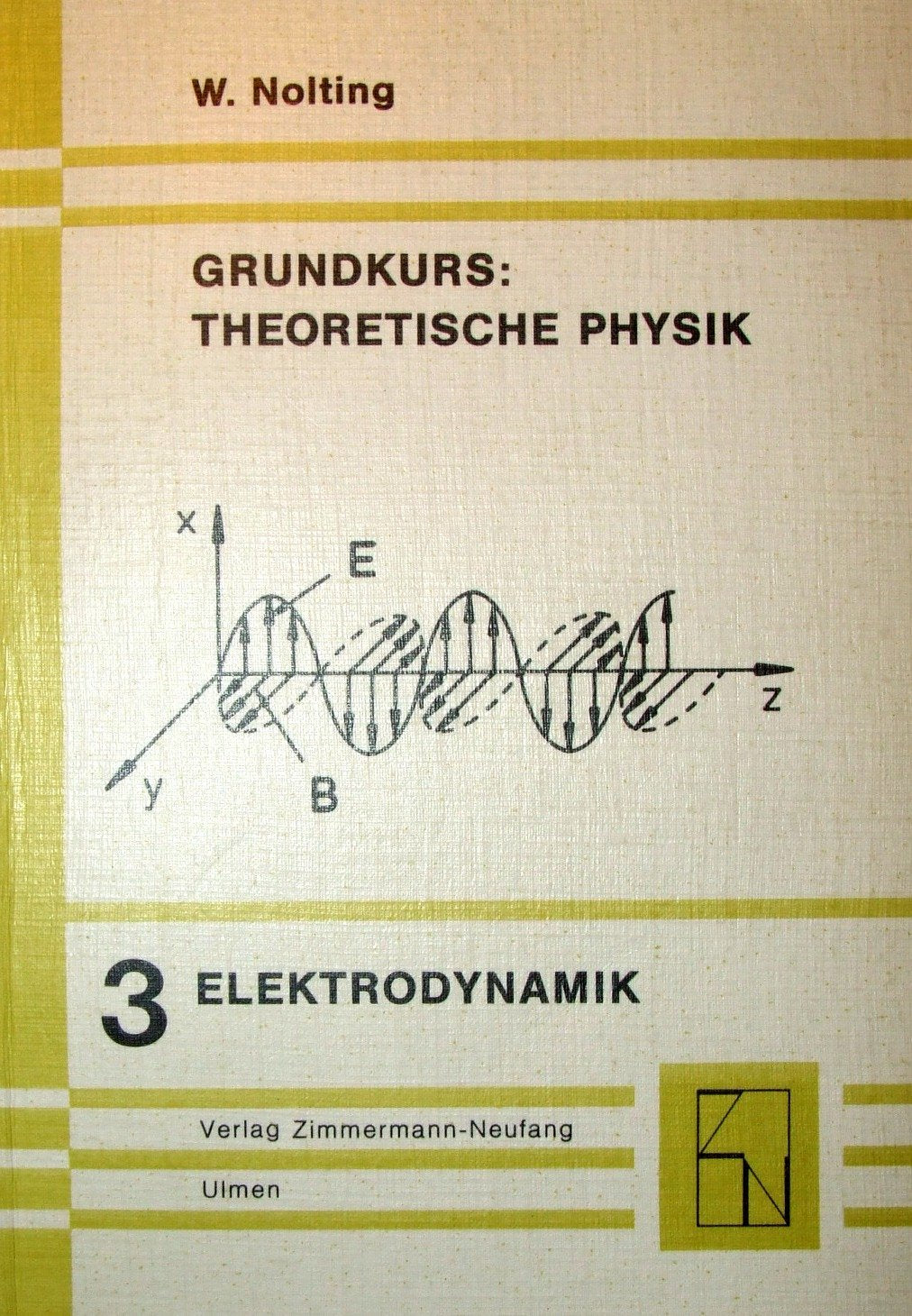 Grundkurs Theoretische Physik: Elektrodynamik Mathematics