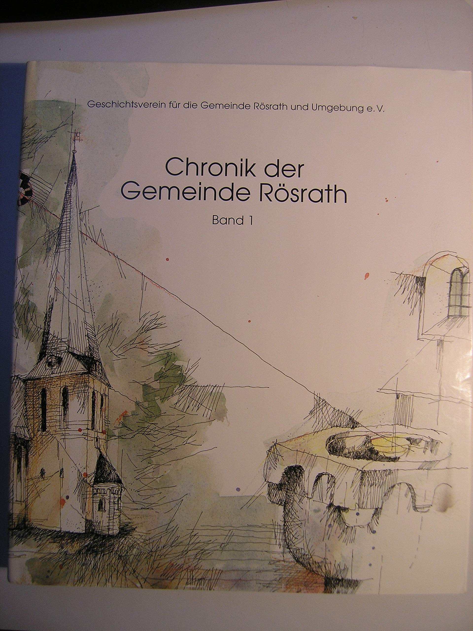 Chronik der Gemeinde Rösrath - Band 1 - Volberg Von den Anfängen bis zum Ende des 18. Jahrhunderts book