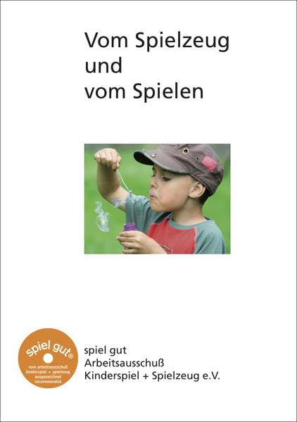 Vom Spielzeug und vom Spielen: Ratgeber für gutes Spielzeug Leisure, Home & Garden