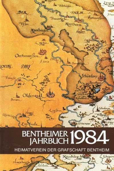 Bentheimer Jahrbuch 1984 (Das Bentheimer Land) Social Sciences