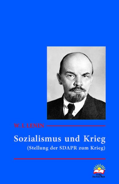 Sozialismus und Krieg: (Stellung der SDAPR zum Krieg) Law
