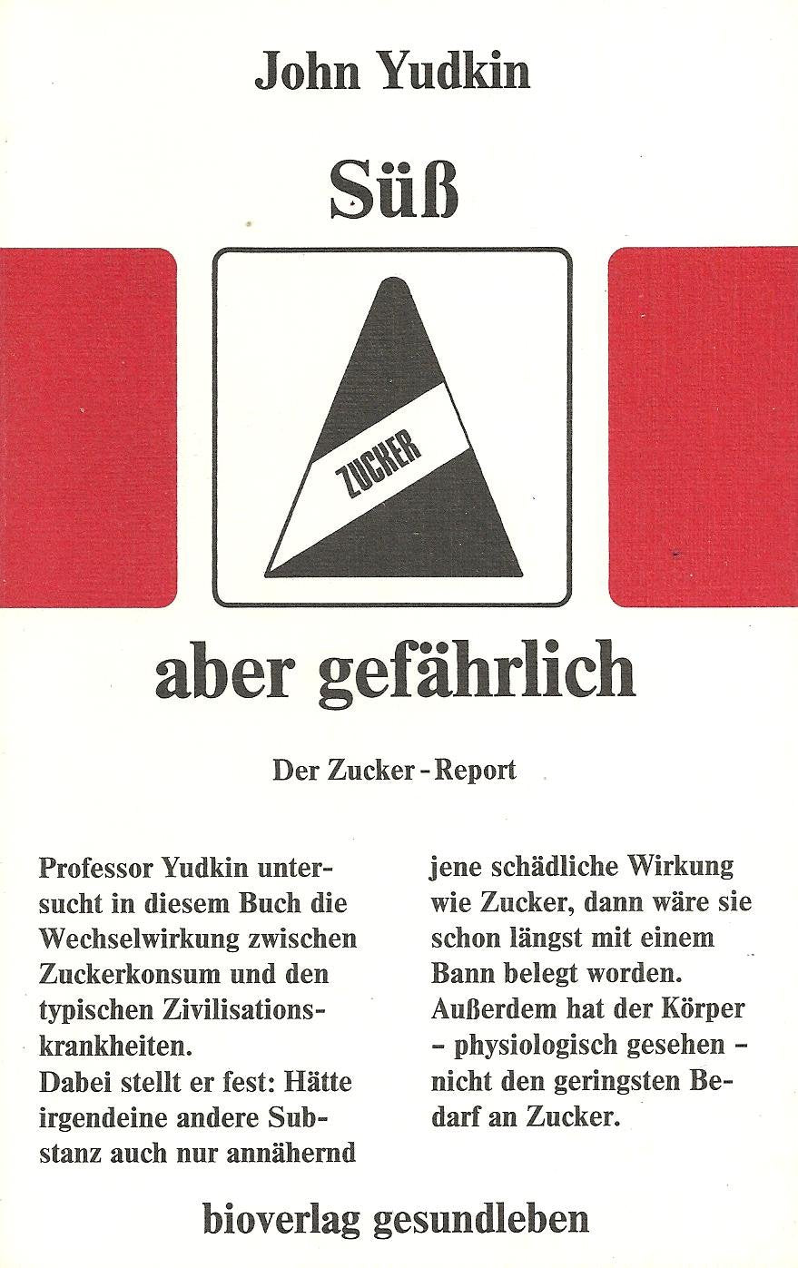 Süß aber gefährlich (5185 025). Der Zucker- Report Medicine