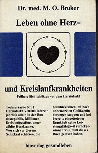 Leben ohne Herz- und Kreislauferkrankungen - M. O. Bruker book