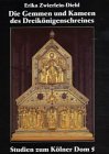 Die grossen Reliquienschreine des Mittelalters / Der Dreikönigenschrein im Kölner Dom / Die Gemmen und Kameen des Dreikönigenschreines (Studien zum Kölner Dom) Natural Sciences