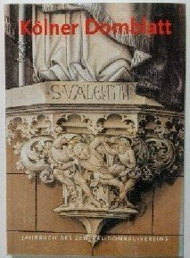 Kölner Domblatt - Jahrbuch des Zentral-Dombau-Vereins (64. Folge 1999) Books