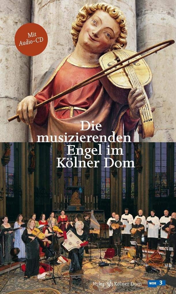 Die musizierenden Engel im Kölner Dom Architecture