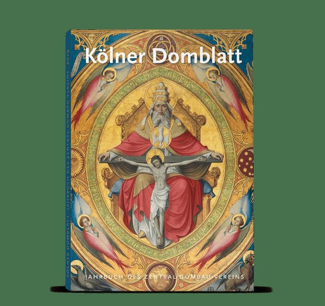 Kölner Domblatt 2019: Jahrbuch des Zentral-Dombau-Vereins zu Köln (Kölner Domblatt: Jahrbuch des Zentral-Dombau-Vereins) Film, Art & Culture