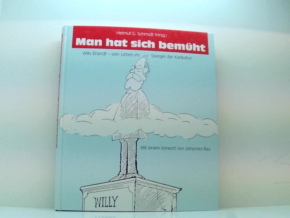 Willi Brandt-sein Leben im Spiegel der Karikatur-Mit einem Vorwort von Johannes Rau Books