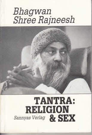 Tantra: Religion & Sex - Bhagwan Shree Rajneesh book