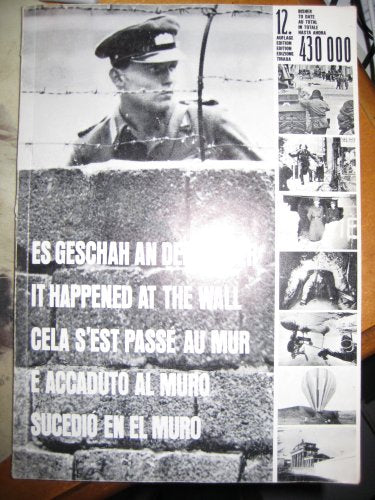 It Happened at the Wall Politics & History