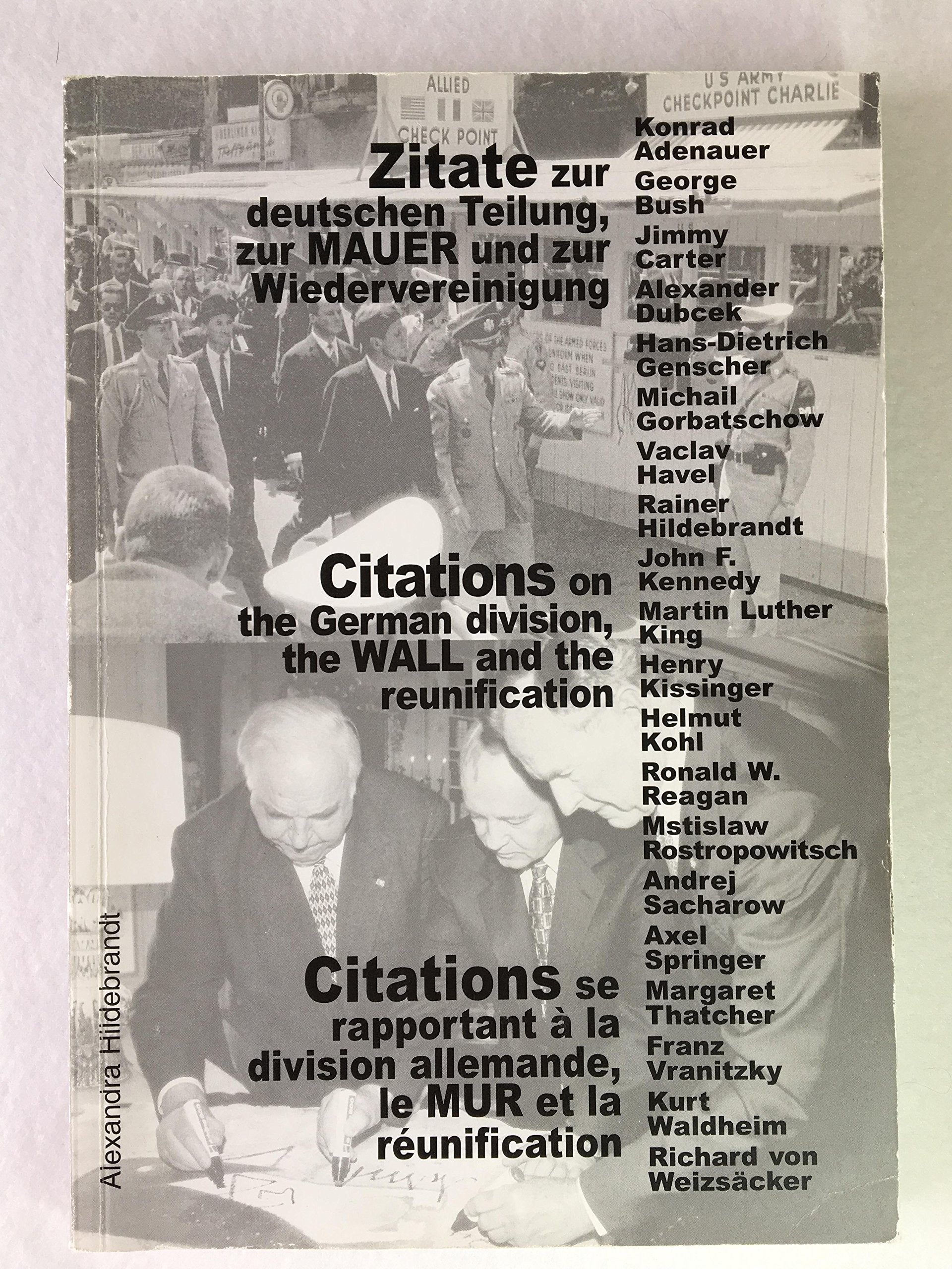 Zitate zur deutschen Teilung, zur Mauer und zur Wiedervereinigung Politics & History