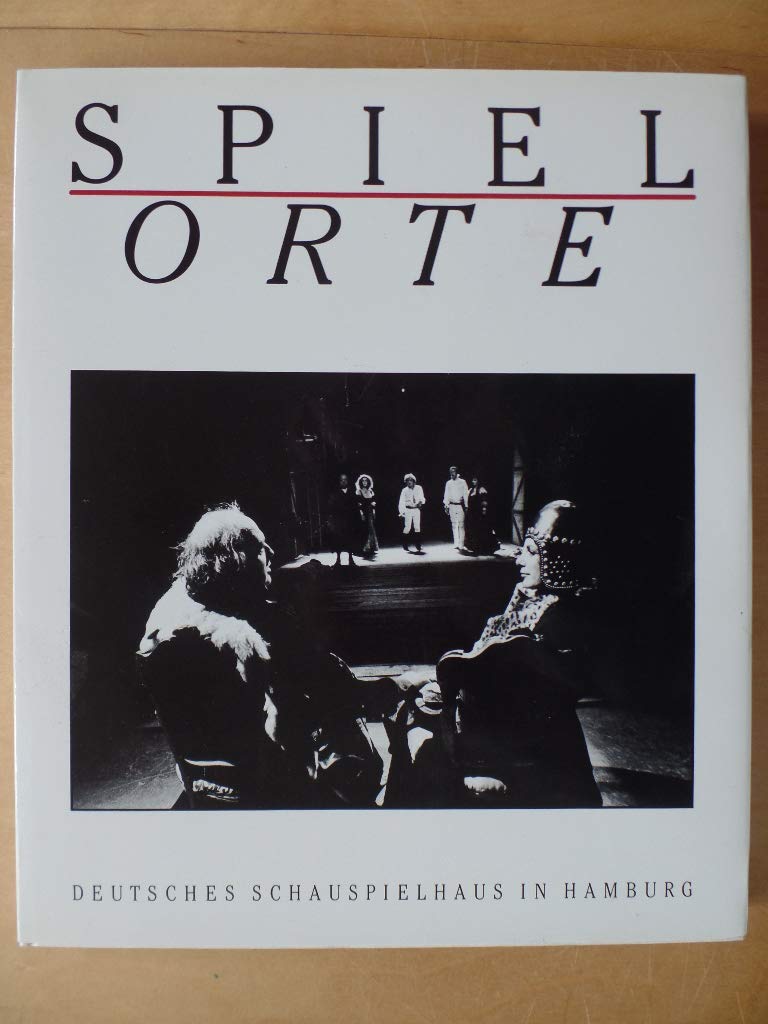 Spielorte. Deutsches Schauspielhaus in Hamburg. Erschienen zur Wiedereröffnung am 30. September 1984 Politics & History
