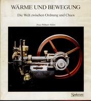 Wärme und Bewegung. Die Welt zwischen Ordnung und Chaos Law