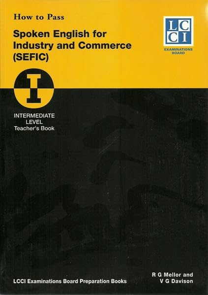 How to Pass Spoken English for Industry and Commerce. LCCIEB Examination Preparation Books / Intermediate Level Foreign Languages ​​& Dictionaries