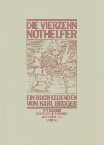 Die vierzehn Nothelfer: Ein Buch Legenden Books