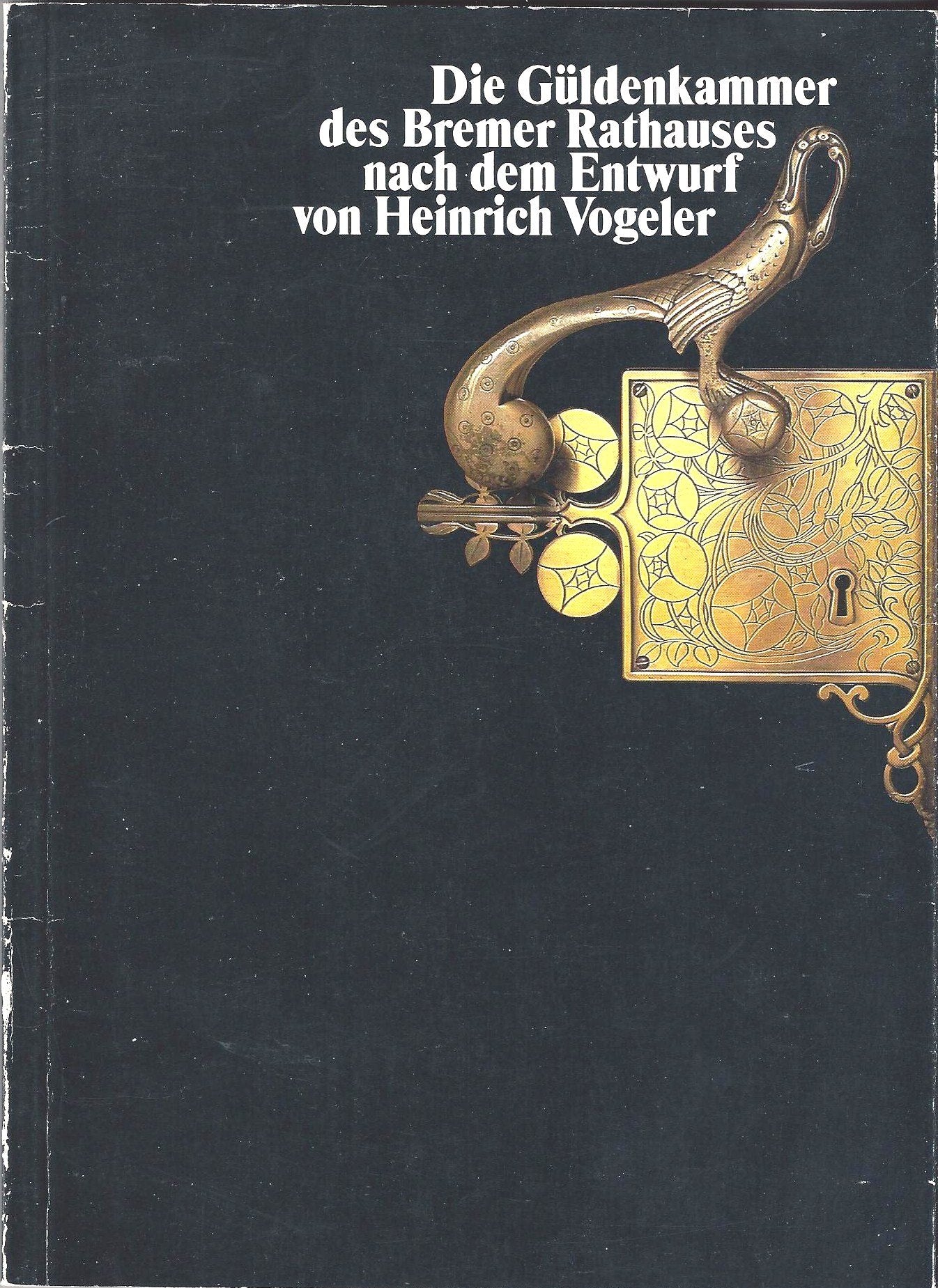 Die Güldenkammer des Bremer Rathauses nach dem Entwurf von Heinrich Vogeler Architecture