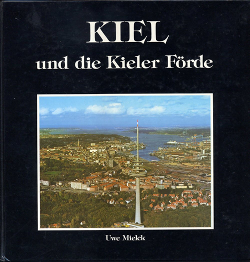 Kiel und die Kieler Förde Books