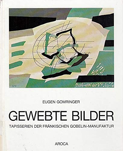 Gewebte Bilder: Tapisserien aus der Fränkischen Gobelin-Manufaktur Books