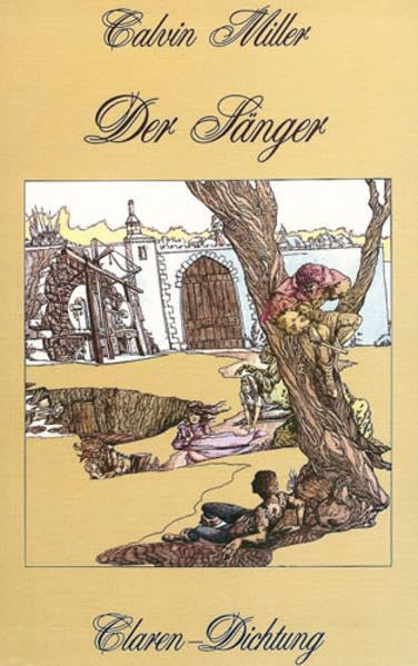 Der Sänger: Ein poetisches Gleichnis (Claren-Dichtung) Fiction