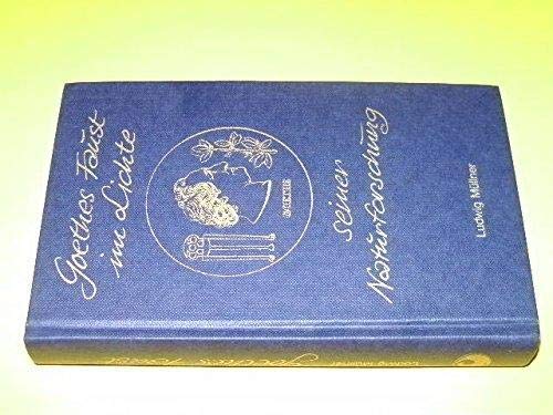 Goethes Faust im Lichte seiner Naturforschung Books
