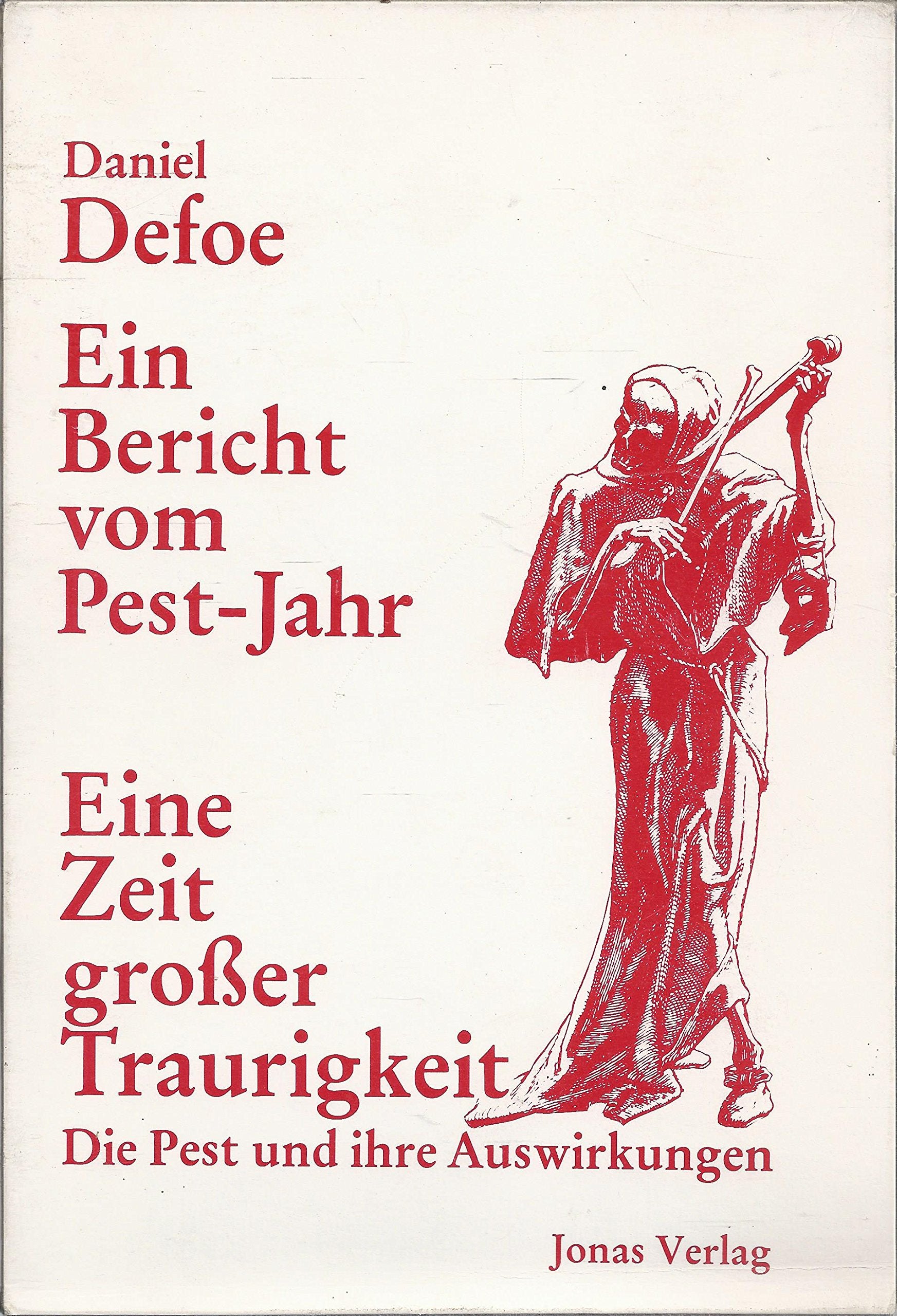 Ein Bericht vom Pest-Jahr: Mit einem Begleitbuch zu "Daniel Defoe und die Pest" Books