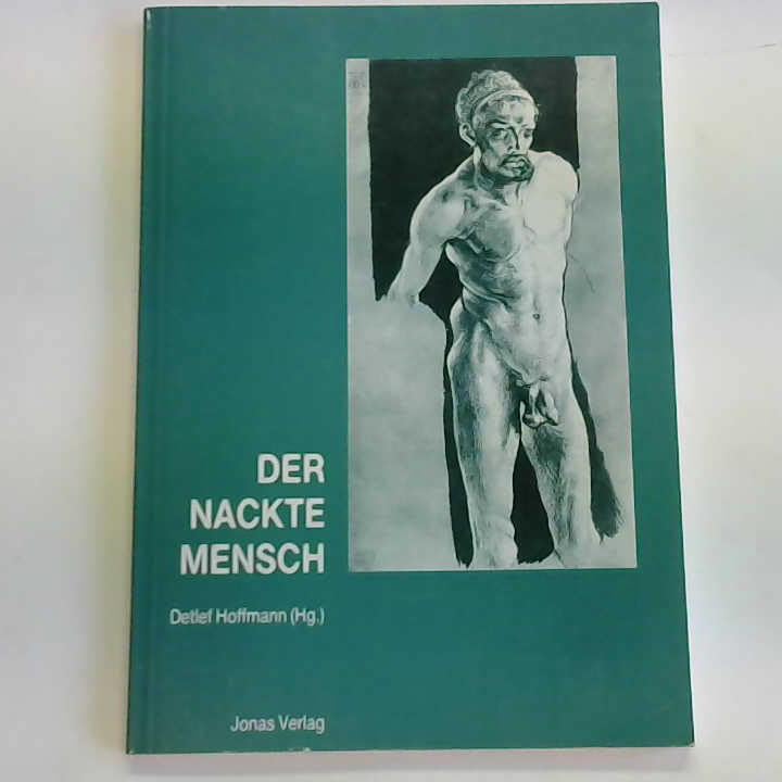 Der nackte Mensch: Zur aktuellen Diskussion über ein altes Thema Social Sciences