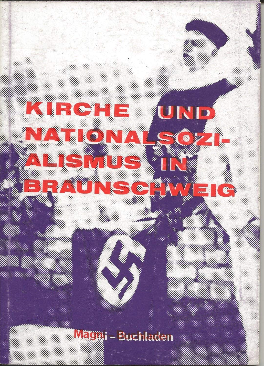 Kirche und Nationalsozialismus in Braunschweig book