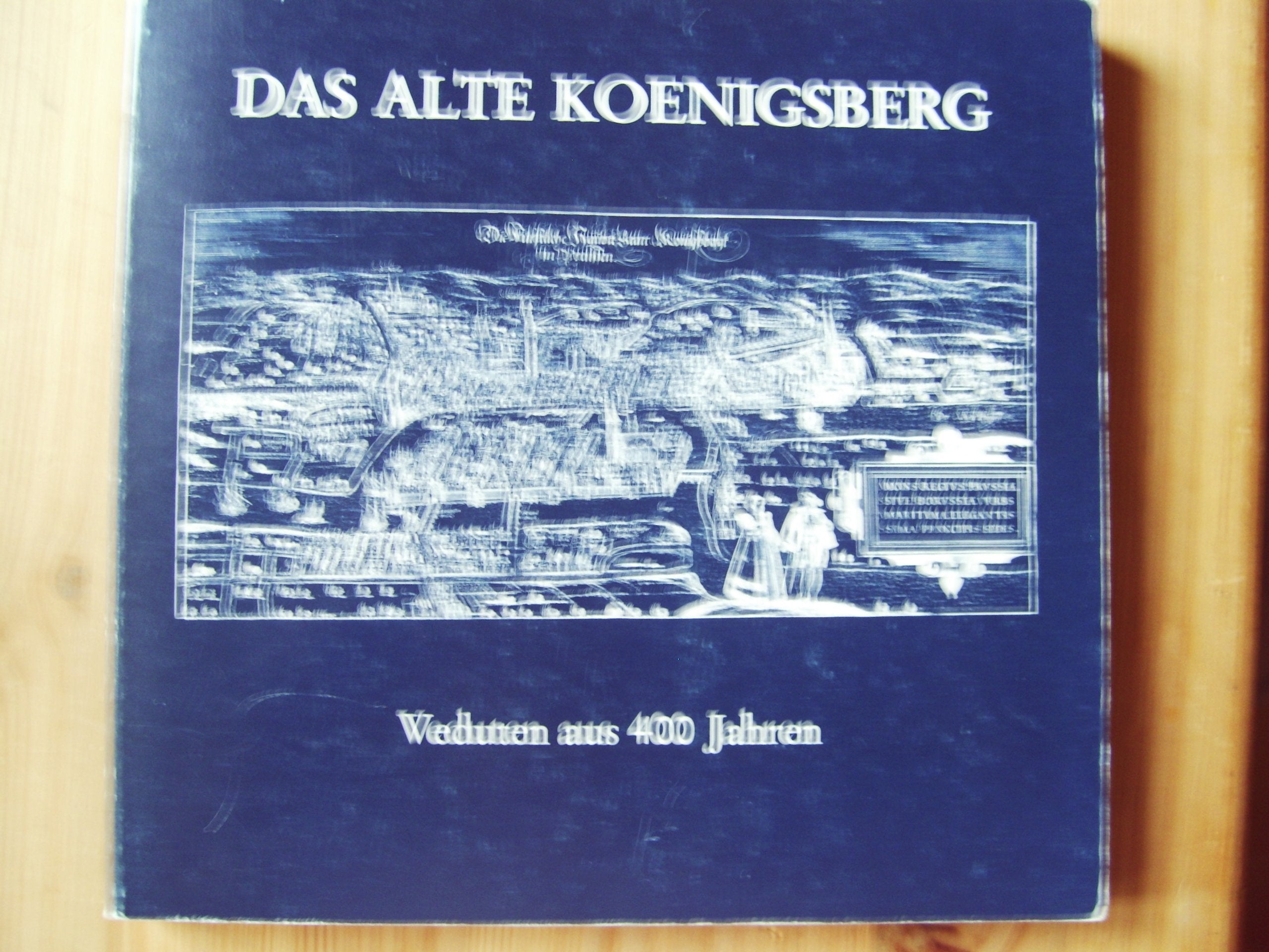 Das alte Königsberg: Veduten aus 400 Jahren Books