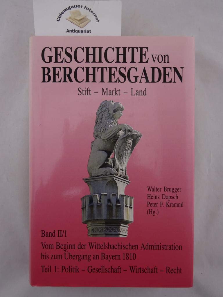 Geschichte von Berchtesgaden Stift-Markt-Land book