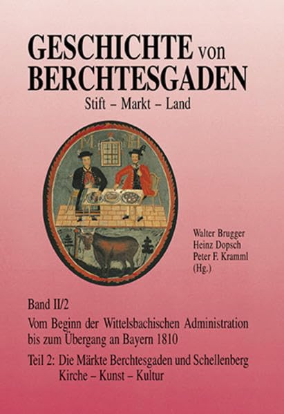 Geschichte von Berchtesgaden Stift-Markt-Land book